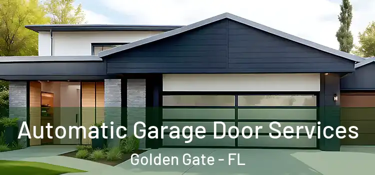  Automatic Garage Door Services Golden Gate - FL