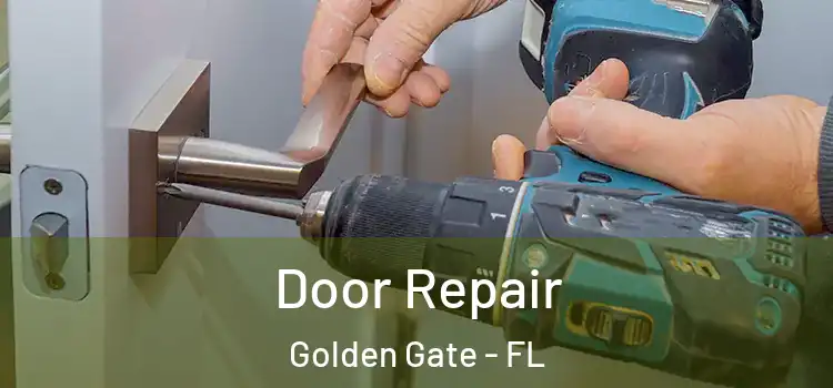  Door Repair Golden Gate - FL
