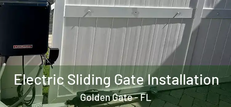  Electric Sliding Gate Installation Golden Gate - FL