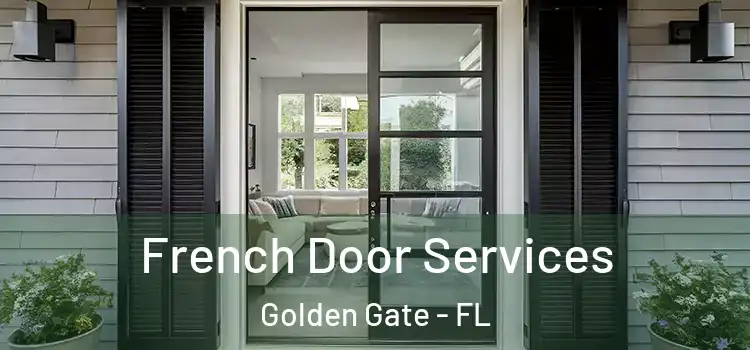  French Door Services Golden Gate - FL