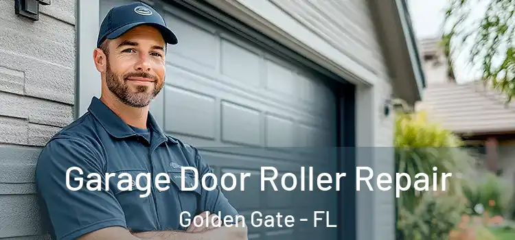  Garage Door Roller Repair Golden Gate - FL