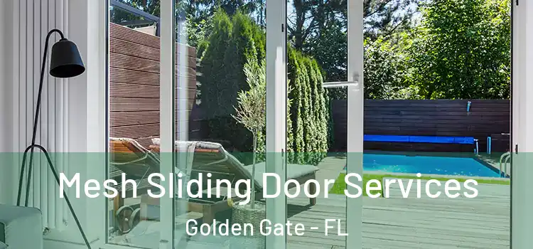  Mesh Sliding Door Services Golden Gate - FL