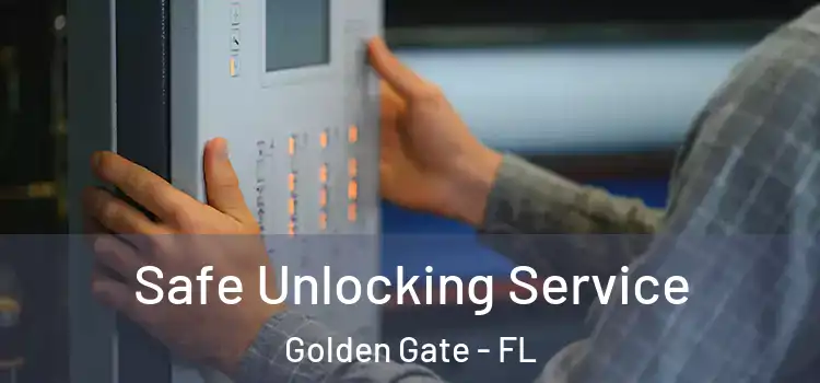  Safe Unlocking Service Golden Gate - FL