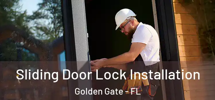 Sliding Door Lock Installation Golden Gate - FL