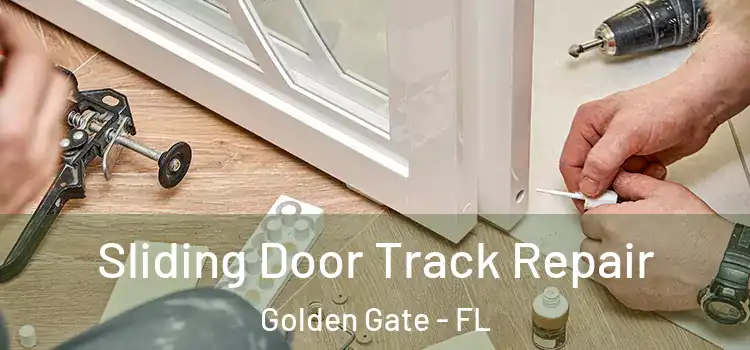 Sliding Door Track Repair Golden Gate - FL