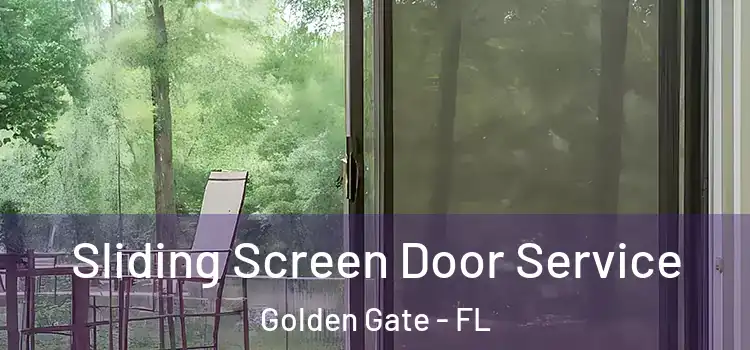  Sliding Screen Door Service Golden Gate - FL